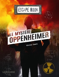Le mystère Oppenheimer - Nicolas Trenti - Larousse